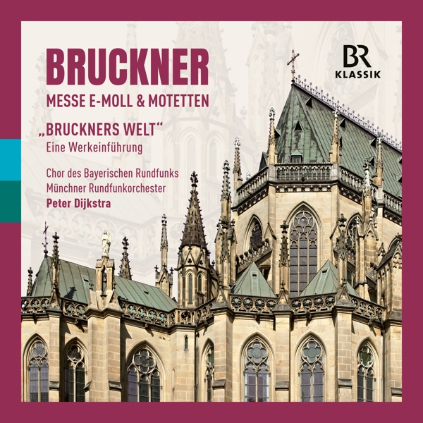 Album Cover für Bruckner: Messe Nr. 2 e-Moll & Motetten